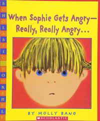 When Sophie Gets Angry- Really, Really Angry