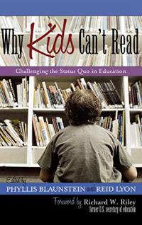 Why Kids Can't Read: Challenging the Status Quo in Education