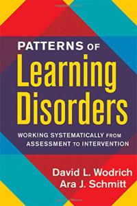 Patterns of Learning Disorders: Working Systematically from Assessment to Intervention